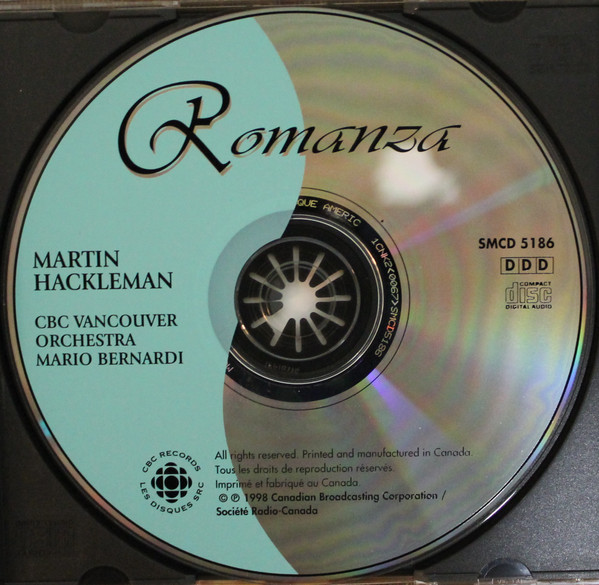 Martin Hackleman · CBC Vancouver Orchestra · Mario Bernardi (2) - Romanza (CD, Album) (Near Mint (NM or M-)) - Image 3