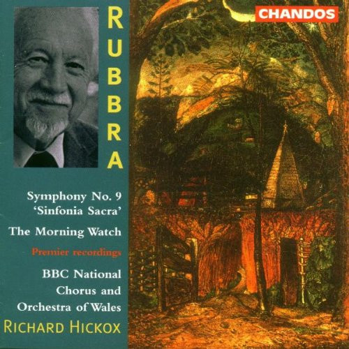 Edmund Rubbra, BBC National Chorus Of Wales And BBC National Orchestra Of Wales, Richard Hickox - Symphony No. 9 "Sinfonia Sacra"; The Morning Watch (CD, Album) (Near Mint (NM or M-))