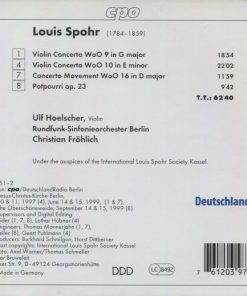 Alternative view of Louis Spohr - Ulf Hoelscher, Rundfunk-Sinfonieorchester Berlin, Christian Fröhlich (3) - Violin Concertos WoO 9 & WoO 10 • Movement WoO 16 • Potpourri Op. 23 (CD, Album) (Near Mint (NM or M-))