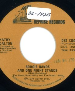 Alternative view of Kathy Dalton - Boogie Bands And One Night Stands (7", Single) (Very Good Plus (VG+))