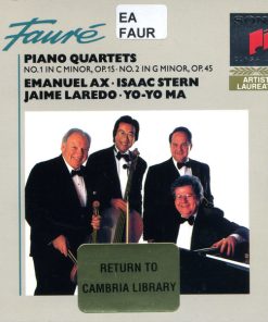 Gabriel Fauré : Emanuel Ax • Isaac Stern • Jaime Laredo • Yo-Yo Ma - Piano Quartets (CD, Album) (Near Mint (NM or M-))