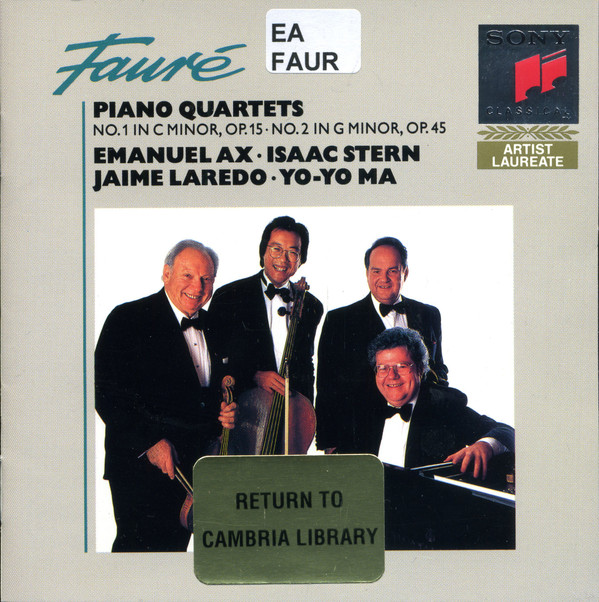 Gabriel Fauré : Emanuel Ax • Isaac Stern • Jaime Laredo • Yo-Yo Ma - Piano Quartets (CD, Album) (Near Mint (NM or M-))
