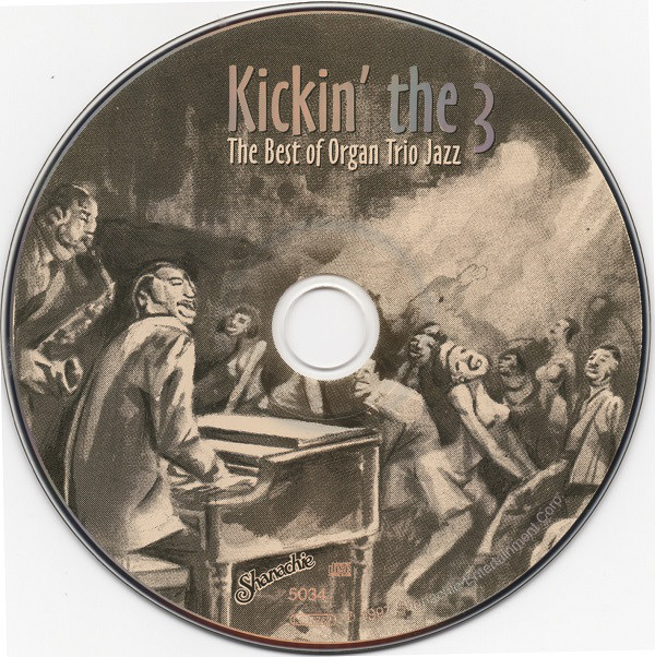 Various - Kickin' The 3 - The Best Of Organ Trio Jazz (CD, Comp) (Near Mint (NM or M-)) - Image 3