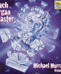 Johann Sebastian Bach - Michael Murray (4) - Bach Organ Blaster (CD, Album, Comp, Club) (Near Mint (NM or M-))