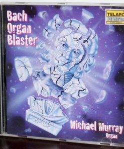 Alternative view of Johann Sebastian Bach - Michael Murray (4) - Bach Organ Blaster (CD, Album, Comp, Club) (Near Mint (NM or M-))