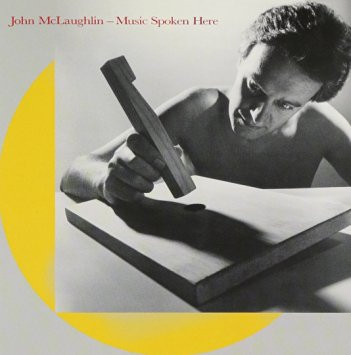 John McLaughlin - Music Spoken Here (CD, Album, RE) (Mint (M))