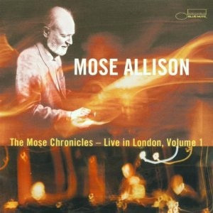Mose Allison - The Mose Chronicles - Live In London, Volume 1 (CD, Album) (Near Mint (NM or M-))