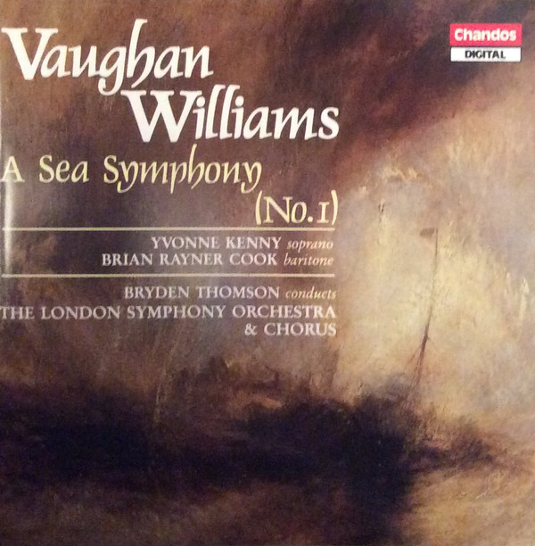 Ralph Vaughan Williams - Yvonne Kenny, Brian Rayner Cook, London Symphony Orchestra & London Symphony Chorus, Bryden Thomson - A Sea Symphony (No.I) (CD, Album) (Near Mint (NM or M-))