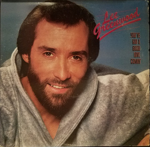 Lee Greenwood - You've Got A Good Love Comin' (LP, Album) (Mint (M))