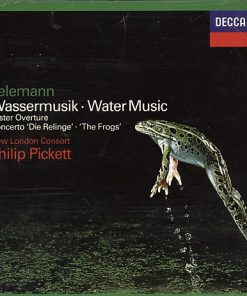 Georg Philipp Telemann - New London Consort • Philip Pickett - Wassermusik ∙ Water Music / Alster Overture / Concerto 'Die Relinge' ∙ 'The Frogs' (CD, RE) (Near Mint (NM or M-))