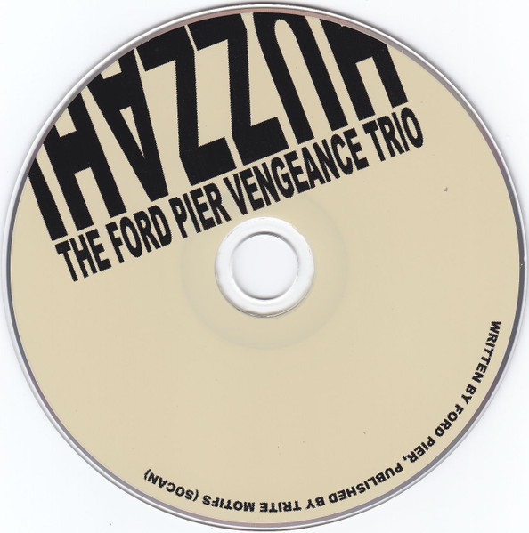 The Ford Pier Vengeance Trio - Huzzah! (CD, Album) (Near Mint (NM or M-)) - Image 3