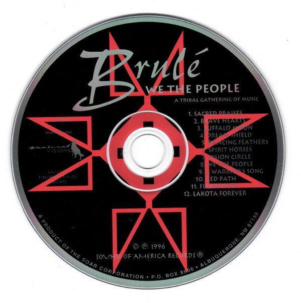 Brulé - We The People (A Tribal Gathering Of Music) (CD) (Very Good Plus (VG+)) - Image 3
