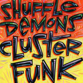 The Shuffle Demons - Clusterfunk (CD, Album) (Mint (M))