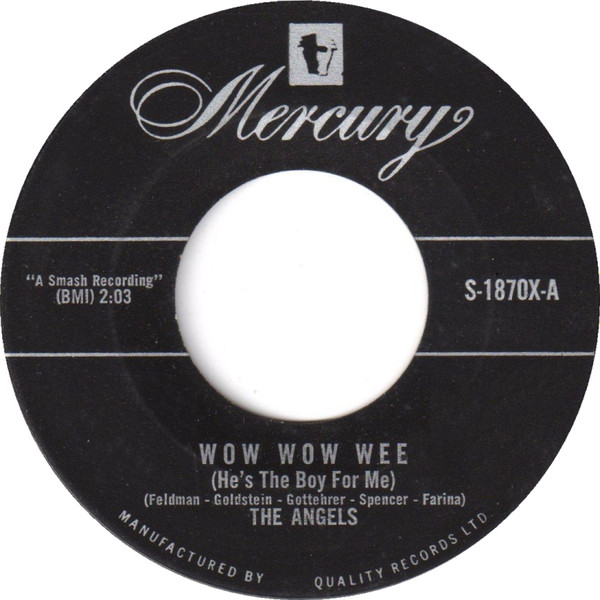 The Angels (3) - Wow Wow Wee (He's The Boy For Me) / Snowflakes And Teardrops (7", Single) (Very Good Plus (VG+))