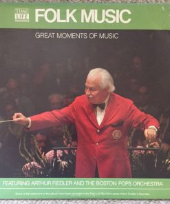 Arthur Fiedler And Boston Pops Orchestra - Great Moments of Music: Folk Music (LP, Comp) (Mint (M))
