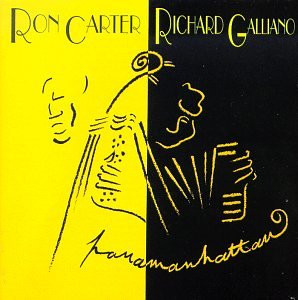 Ron Carter and Richard Galliano - Panamanhattan (CD, Album, RE) (Near Mint (NM or M-))