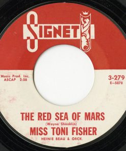 Alternative view of Toni Fisher - Everlasting Love / The Red Sea Of Mars (7", Single, Mono) (Very Good Plus (VG+))