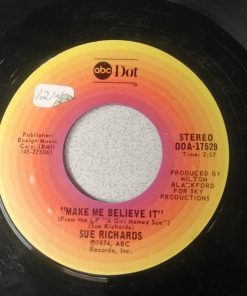 Sue Richards - Make Me Believe It (7", Single) (Very Good Plus (VG+))