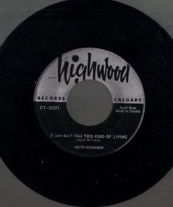 Keith Hitchner - (I Just Don't Like) This Kind of Living (7", Single) (Very Good Plus (VG+))