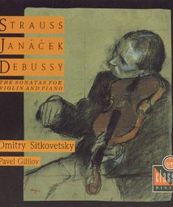 Dmitry Sitkovetsky, Pavel Gililov - Richard Strauss, Leoš Janáček, Claude Debussy - Sonatas For Violin And Piano (CD, Album) (Near Mint (NM or M-))