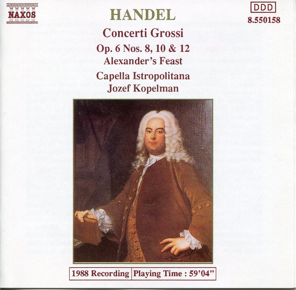 Georg Friedrich Händel, Capella Istropolitana, Jozef Kopelman - Concerti Grossi Op.6 Nos. 8, 10 & 12 - Alexander's Feast (CD) (Near Mint (NM or M-))