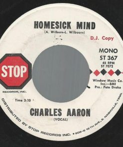 Alternative view of Charles Aaron - Homesick Mind (7", Single, Mono, Promo) (Very Good Plus (VG+))