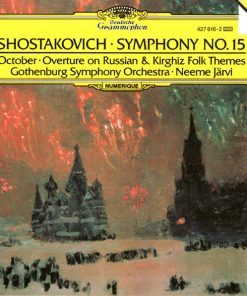 Dmitri Shostakovich - Göteborgs Symfoniker, Neeme Järvi - Symphony No. 15 • October • Overture On Russian & Kirghiz Folk Themes (CD, Album) (Mint (M))