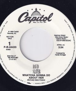 David Slater - Whatcha Gonna Do About Her (7", Promo) (Near Mint (NM or M-))