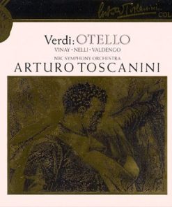 Giuseppe Verdi - Ramón Vinay, Herva Nelli, Giuseppe Valdengo, NBC Symphony Orchestra, Arturo Toscanini - Otello (2xCD, Album, RE, RM) (Near Mint (NM or M-))