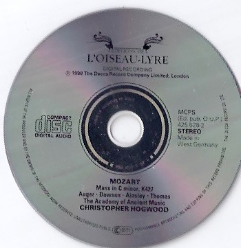 Wolfgang Amadeus Mozart - Christopher Hogwood, Arleen Auger, Lynne Dawson, John Mark Ainsley, David Thomas (9), Winchester Cathedral Choir, Winchester College Quiristers, The Academy Of Ancient Music - Mass In C Minor, K. 427 (CD, Album) (Near Mint (NM or M-)) - Image 3
