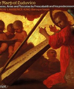 Andrew Lawrence-King - The Harp Of Luduvíco (Fantasias, Arias And Toccatas By Frescobaldi And His Predecessors) (CD, Album, RE, RP) (Near Mint (NM or M-))
