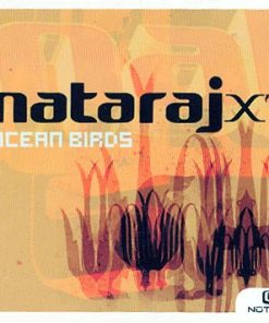 Nataraj XT - Ocean Birds (CD) (Near Mint (NM or M-))