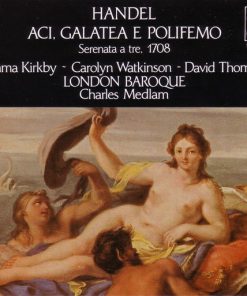 Georg Friedrich Händel –  Emma Kirkby, Carolyn Watkinson, David Thomas (9), London Baroque, Charles Medlam - Aci, Galatea E Polifemo (Serenata A Tre, 1708) (2xCD, Album) (Near Mint (NM or M-))