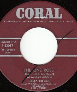 Teresa Brewer - The One Rose (That's Left In My Heart) / Satellite (7", Single, Mono) (Good (G))