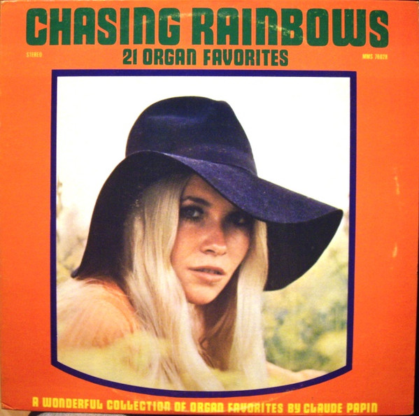 Claude Papin - Chasing Rainbows (LP, Album) (Mint (M))