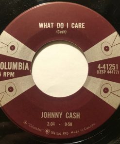 Johnny Cash - What Do I Care / All Over Again (7") (Good Plus (G+))