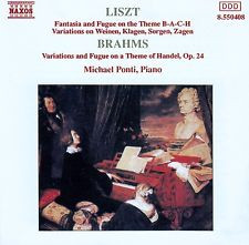 Franz Liszt, Johannes Brahms, Michael Ponti - Fantasia And Fugue On The Theme B-A-C-H / Variations On Weinen, Klagen, Sorgen, Zagen / Variations And Fugue On A Theme Of Handel, Op. 24 (CD, Album) (Near Mint (NM or M-))