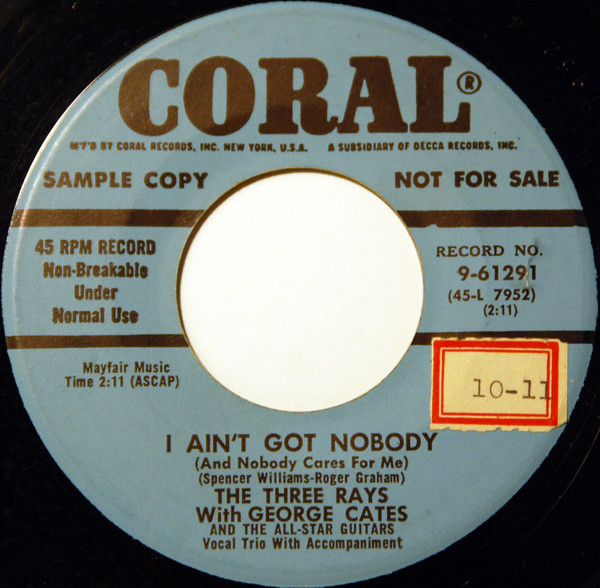The Three Rays With George Cates And His Orchestra - I'll Leave The Door Open / I Ain't Got Nobody (7", Single, Promo) (Very Good Plus (VG+)) - Image 2