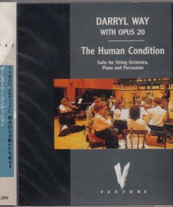 Darryl Way With Opus 20 - The Human Condition (Suite For String Orchestra, Piano And Percussion) (CD, Album, Promo) (Near Mint (NM or M-))