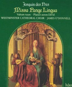 Josquin Des Prés, Westminster Cathedral Choir, James O'Donnell (2) - Missa Pange Lingua / Vultum Tuum Deprecabuntur / Planxit Autem David (CD, Album) (Near Mint (NM or M-))