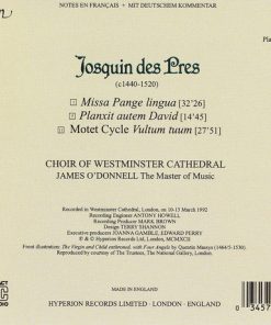 Alternative view of Josquin Des Prés, Westminster Cathedral Choir, James O'Donnell (2) - Missa Pange Lingua / Vultum Tuum Deprecabuntur / Planxit Autem David (CD, Album) (Near Mint (NM or M-))