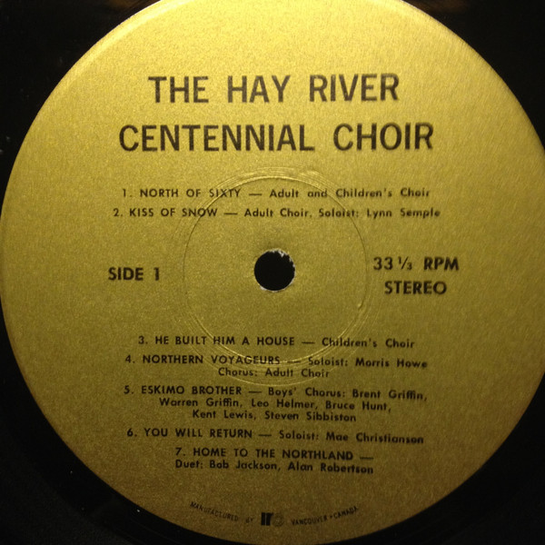 The Hay River Centennial Choir - North of Sixty (LP, Album) (Mint (M)) - Image 3