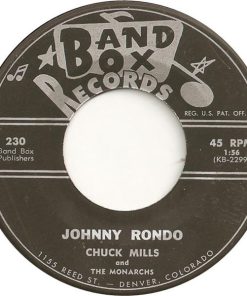 Chuck Mills And The Monarchs (9) - Johnny Rondo / Angel Eyes (7") (Very Good Plus (VG+))