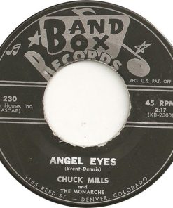 Alternative view of Chuck Mills And The Monarchs (9) - Johnny Rondo / Angel Eyes (7") (Very Good Plus (VG+))