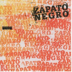 Zapato Negro - Zapato Negro (CD, Album) (Near Mint (NM or M-))