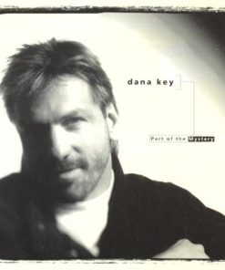 Dana Key - Part Of The Mystery (CD, Album) (Near Mint (NM or M-))