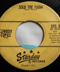 Cowboy Copas - Sold The Farm (7") (Good Plus (G+))