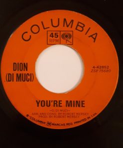 Alternative view of Dion DiMucci - Donna The Prima Donna / You're Mine (7", Single) (Near Mint (NM or M-))