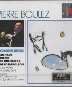 Arnold Schoenberg - John Shirley-Quirk, David Wilson-Johnson, Yvonne Minton, Ensemble Intercontemporain, BBC Symphony Orchestra, Pierre Boulez - Serenade - 5 Pieces For Orchestra - Ode To Napoleon (CD, Comp, RM) (Near Mint (NM or M-))