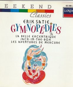 Erik Satie - Gymnopédies - La Belle Excentrique - Jack-In-The-Box - Les Aventures De Mercure (CD, Comp, RE) (Near Mint (NM or M-))